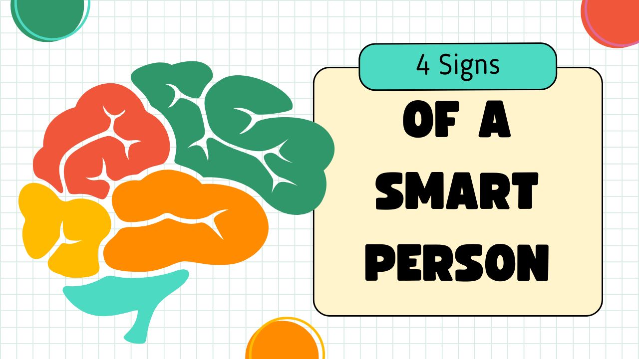Signs of a Smart Person